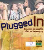 Plugged In: News, views and issues that affect our lives every day