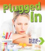 Plugged In: News, views and issues that affect our lives every day